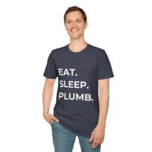 Eat. Sleep. Plumb. Colours T-Shirt